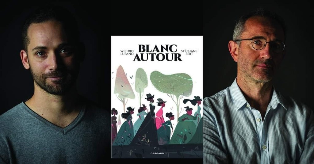 Blanco alrededor, de Wilfrid Lupano y Stéphane&nbsp;Fert
